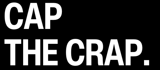 Cap The Crap | Protect People not Corporate Billionaires